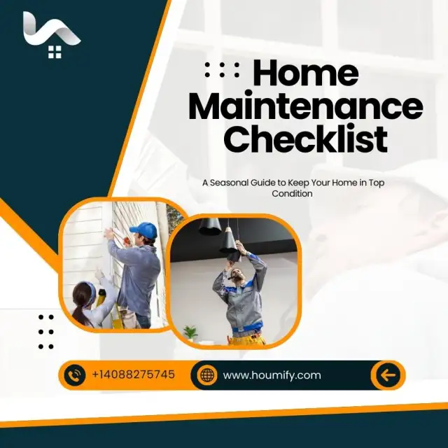 Home Maintenance Checklist: A Seasonal Guide to Keep Your Home in Top Condition