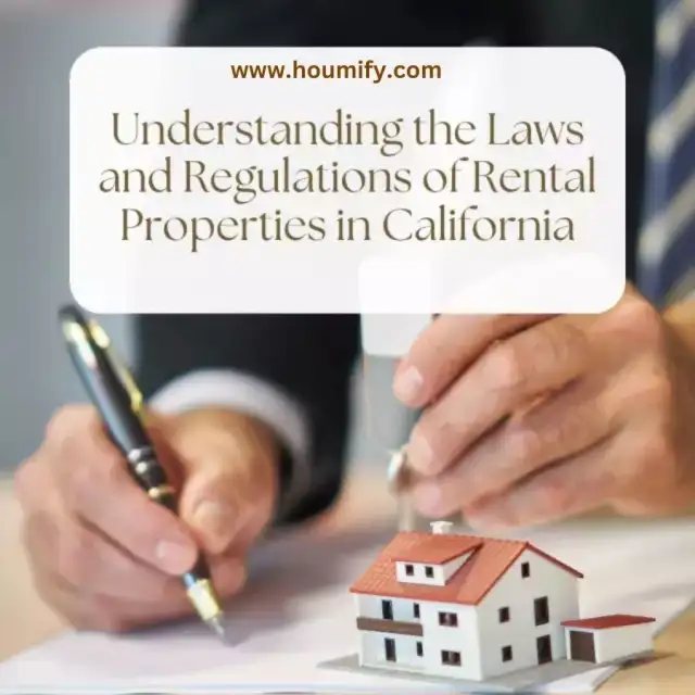 Navigating California Rental Property Laws A Comprehensive Guide