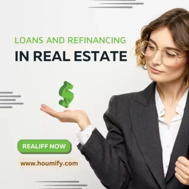 Mastering Real Estate Loans and Refinancing A Comprehensive Guide